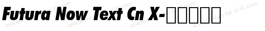 Futura Now Text Cn X字体转换